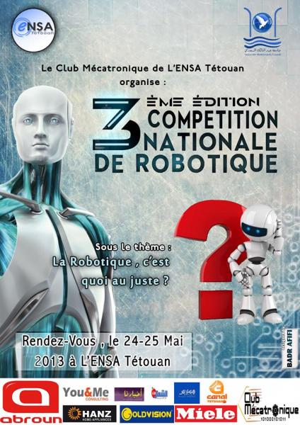 '"الروبوتيك.. أي معنى بالتحديد ؟''.. شعار الدورة الثالثة للمسابقة الوطنية على مدار يومين بتطوان ومرتيل