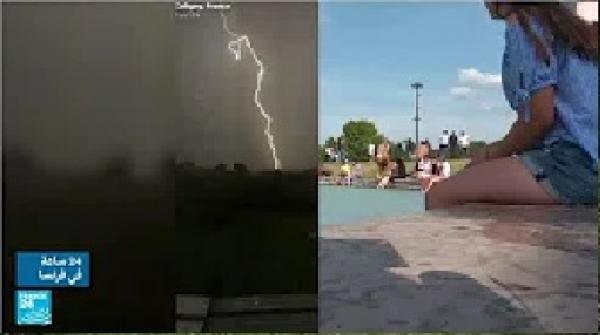 الطبيعة تقسو على الفرنسيين.. عواصف وأمطار في مناطق وحرارة شديدة في أخرى!!