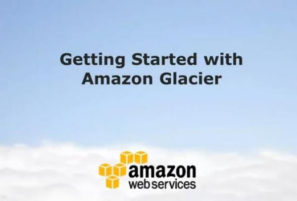 امازون تطلق خدمة Glacier لحفظ وأرشفة البيانات