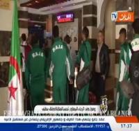 تقرير قناة جزائرية حول وصول البعثة الرجاوية للجزائر