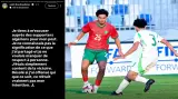 بالصور.. لاعب المنتخب المغربي يضطر للاعتذار عقب منشور مستفز أشعل غضباً واسعاً في الجزائر